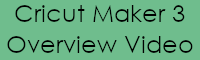 Cricut Maker 3 Overview Video